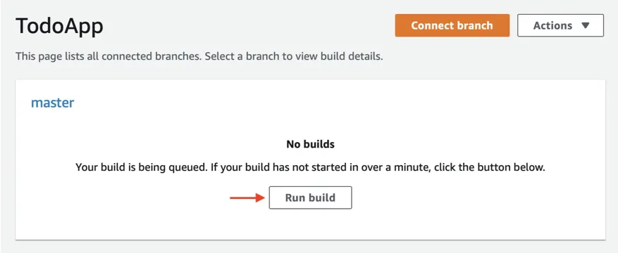 The Amplify console for the TodoApp master branch, with the Run build button highlighted
